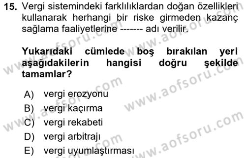 Vergi Teorisi Dersi 2018 - 2019 Yılı (Vize) Ara Sınav Soruları 15. Soru