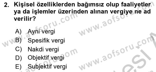 Vergi Teorisi Dersi 2018 - 2019 Yılı Yaz Okulu Sınav Soruları 2. Soru