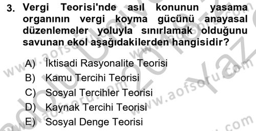 Vergi Teorisi Dersi 2018 - 2019 Yılı Yaz Okulu Sınav Soruları 3. Soru