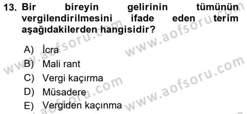 Vergi Teorisi Dersi 2021 - 2022 Yılı (Vize) Ara Sınav Soruları 13. Soru