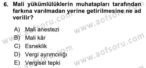 Vergi Teorisi Dersi 2021 - 2022 Yılı (Vize) Ara Sınav Soruları 6. Soru