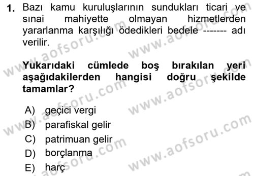 Vergi Teorisi Dersi 2021 - 2022 Yılı (Final) Dönem Sonu Sınav Soruları 1. Soru
