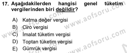 Vergi Teorisi Dersi 2021 - 2022 Yılı Yaz Okulu Sınav Soruları 17. Soru