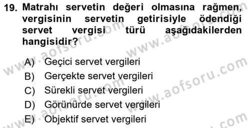 Vergi Teorisi Dersi 2021 - 2022 Yılı Yaz Okulu Sınav Soruları 19. Soru