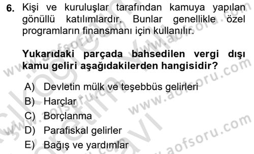Vergi Teorisi Dersi 2021 - 2022 Yılı Yaz Okulu Sınav Soruları 6. Soru