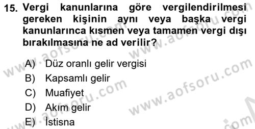 Vergi Teorisi Dersi 2022 - 2023 Yılı Yaz Okulu Sınavı 15. Soru