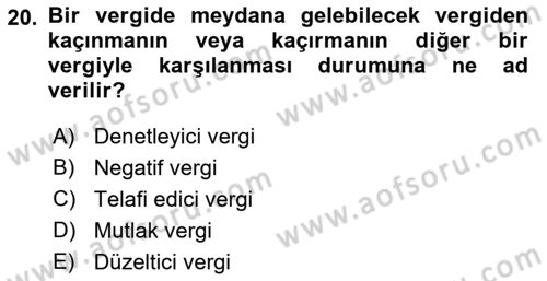 Vergi Teorisi Dersi 2022 - 2023 Yılı Yaz Okulu Sınav Soruları 20. Soru