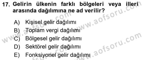 Vergi Teorisi Dersi 2023 - 2024 Yılı (Vize) Ara Sınav Soruları 17. Soru