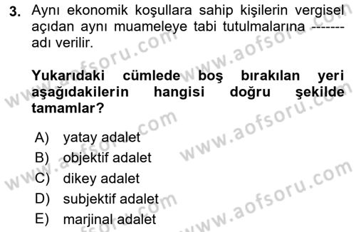 Vergi Teorisi Dersi 2023 - 2024 Yılı (Vize) Ara Sınav Soruları 3. Soru