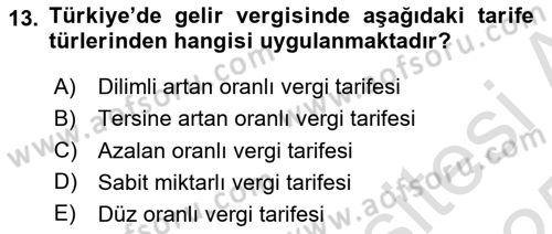 Vergi Teorisi Dersi 2024 - 2025 Yılı Yaz Okulu Sınav Soruları 13. Soru
