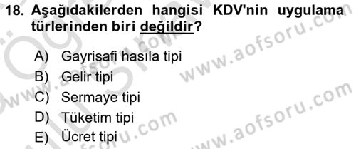 Vergi Teorisi Dersi 2024 - 2025 Yılı Yaz Okulu Sınav Soruları 18. Soru