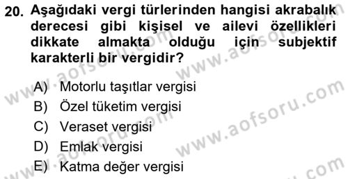 Vergi Teorisi Dersi 2024 - 2025 Yılı Yaz Okulu Sınav Soruları 20. Soru