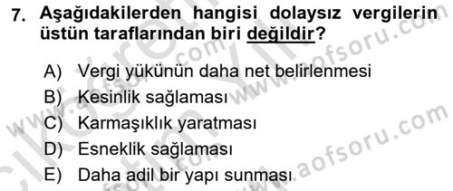 Vergi Teorisi Dersi 2024 - 2025 Yılı Yaz Okulu Sınav Soruları 7. Soru
