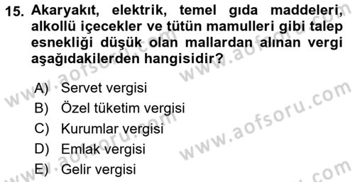 Vergi Teorisi Dersi 2025 - 2026 Yılı (Final) Dönem Sonu Sınav Soruları 15. Soru