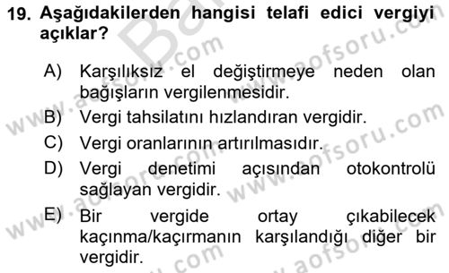 Vergi Teorisi Dersi 2025 - 2026 Yılı (Final) Dönem Sonu Sınav Soruları 19. Soru