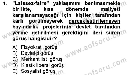 Kamu Maliyesi Dersi 2012 - 2013 Yılı (Final) Dönem Sonu Sınav Soruları 1. Soru