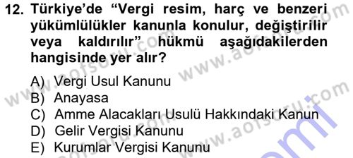 Kamu Maliyesi Dersi 2012 - 2013 Yılı (Final) Dönem Sonu Sınav Soruları 12. Soru