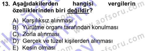 Kamu Maliyesi Dersi 2012 - 2013 Yılı (Final) Dönem Sonu Sınav Soruları 13. Soru