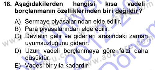 Kamu Maliyesi Dersi 2012 - 2013 Yılı (Final) Dönem Sonu Sınav Soruları 18. Soru
