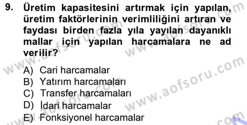 Kamu Maliyesi Dersi 2012 - 2013 Yılı (Final) Dönem Sonu Sınav Soruları 9. Soru