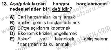 Kamu Maliyesi Dersi 2012 - 2013 Yılı Tek Ders Sınav Soruları 13. Soru