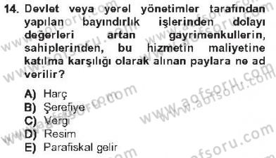 Kamu Maliyesi Dersi 2012 - 2013 Yılı Tek Ders Sınav Soruları 14. Soru