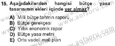 Kamu Maliyesi Dersi 2012 - 2013 Yılı Tek Ders Sınav Soruları 15. Soru