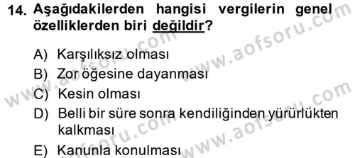 Kamu Maliyesi Dersi 2013 - 2014 Yılı (Final) Dönem Sonu Sınav Soruları 14. Soru