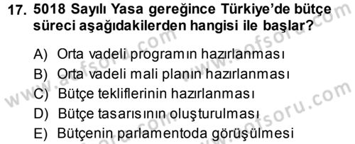 Kamu Maliyesi Dersi 2013 - 2014 Yılı (Final) Dönem Sonu Sınav Soruları 17. Soru