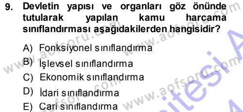 Kamu Maliyesi Dersi 2013 - 2014 Yılı (Final) Dönem Sonu Sınav Soruları 9. Soru