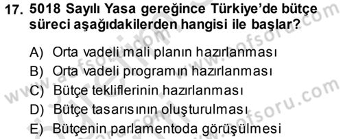 Kamu Maliyesi Dersi 2013 - 2014 Yılı Tek Ders Sınav Soruları 17. Soru