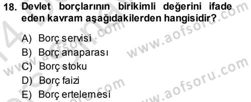 Kamu Maliyesi Dersi 2013 - 2014 Yılı Tek Ders Sınav Soruları 18. Soru