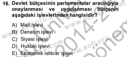 Kamu Maliyesi Dersi 2014 - 2015 Yılı (Final) Dönem Sonu Sınav Soruları 16. Soru