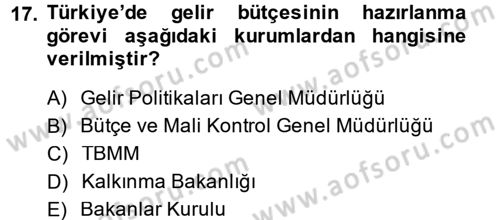Kamu Maliyesi Dersi 2014 - 2015 Yılı (Final) Dönem Sonu Sınav Soruları 17. Soru