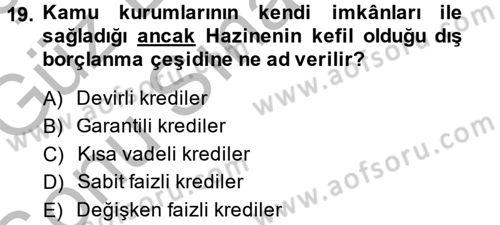 Kamu Maliyesi Dersi 2014 - 2015 Yılı (Final) Dönem Sonu Sınav Soruları 19. Soru