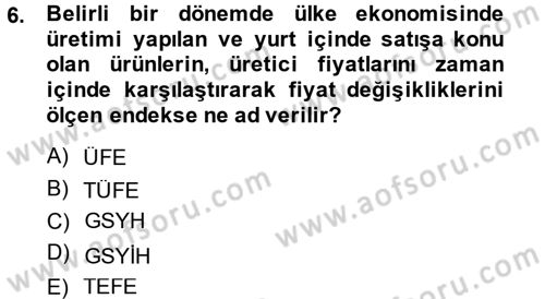 Kamu Maliyesi Dersi 2014 - 2015 Yılı (Final) Dönem Sonu Sınav Soruları 6. Soru