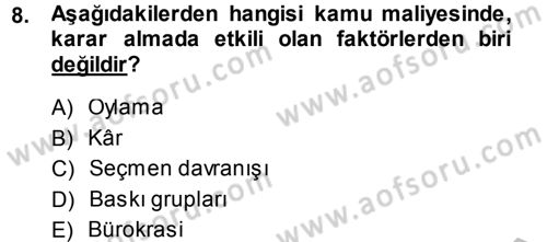 Kamu Maliyesi Dersi 2014 - 2015 Yılı (Final) Dönem Sonu Sınav Soruları 8. Soru