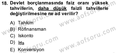 Kamu Maliyesi Dersi 2014 - 2015 Yılı Tek Ders Sınav Soruları 18. Soru
