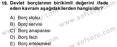 Kamu Maliyesi Dersi 2014 - 2015 Yılı Tek Ders Sınav Soruları 19. Soru