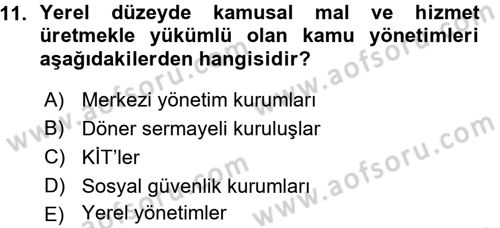 Kamu Maliyesi Dersi 2015 - 2016 Yılı (Vize) Ara Sınav Soruları 11. Soru