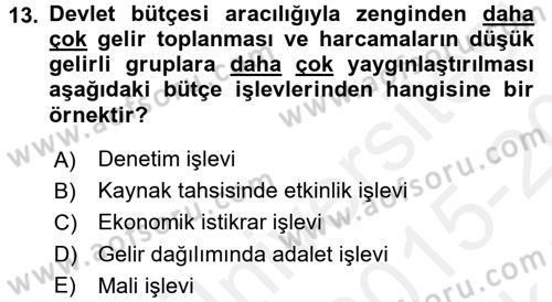 Kamu Maliyesi Dersi 2015 - 2016 Yılı Tek Ders Sınav Soruları 13. Soru