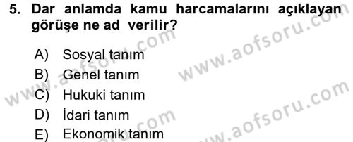 Kamu Maliyesi Dersi 2015 - 2016 Yılı Tek Ders Sınav Soruları 5. Soru