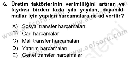 Kamu Maliyesi Dersi 2015 - 2016 Yılı Tek Ders Sınav Soruları 6. Soru