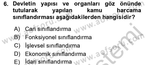 Kamu Maliyesi Dersi 2016 - 2017 Yılı 3 Ders Sınavı 6. Soru