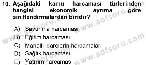Kamu Maliyesi Dersi 2016 - 2017 Yılı (Final) Dönem Sonu Sınav Soruları 10. Soru