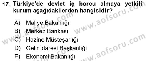 Kamu Maliyesi Dersi 2016 - 2017 Yılı (Final) Dönem Sonu Sınav Soruları 17. Soru
