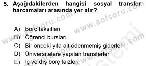 Kamu Maliyesi Dersi 2017 - 2018 Yılı (Final) Dönem Sonu Sınav Soruları 5. Soru