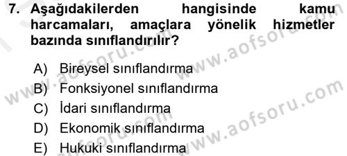 Kamu Maliyesi Dersi 2017 - 2018 Yılı (Final) Dönem Sonu Sınav Soruları 7. Soru