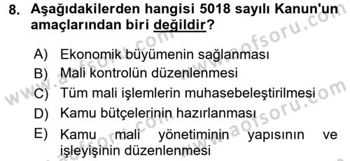 Kamu Maliyesi Dersi 2017 - 2018 Yılı (Final) Dönem Sonu Sınav Soruları 8. Soru