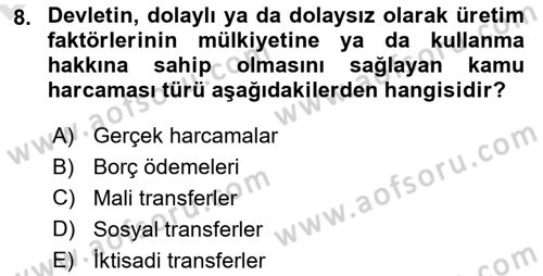 Kamu Maliyesi Dersi 2018 - 2019 Yılı 3 Ders Sınav Soruları 8. Soru